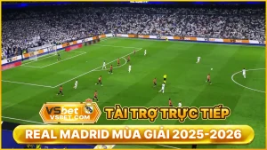 vsbet tài trợ real madrid 2025
