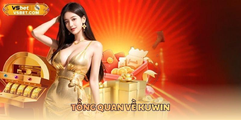 Tổng quan về KUWIN