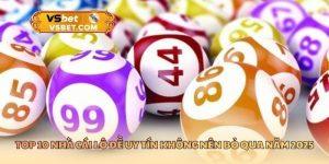 Top 10 nhà cái lô đề