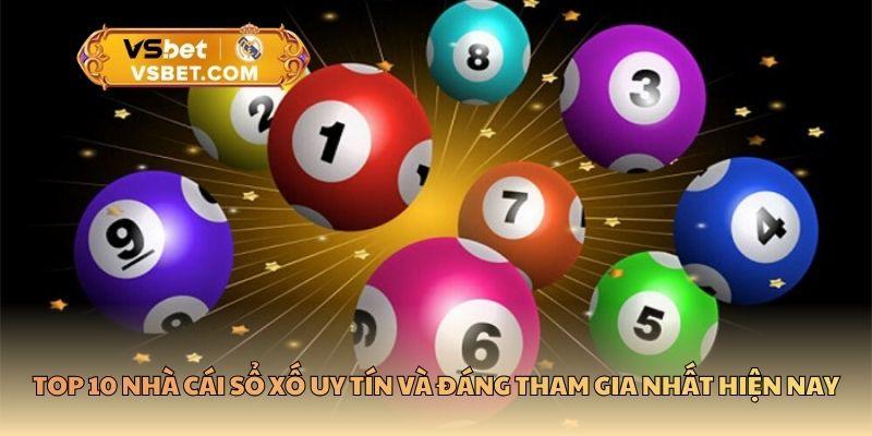 Top 10 nhà cái xổ số