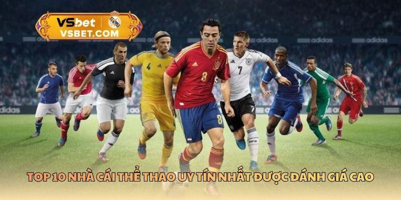 Top 10 nhà cái thể thao